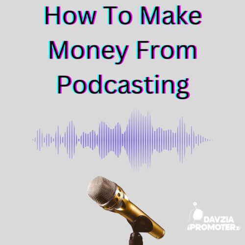 How to make money from Podcasting