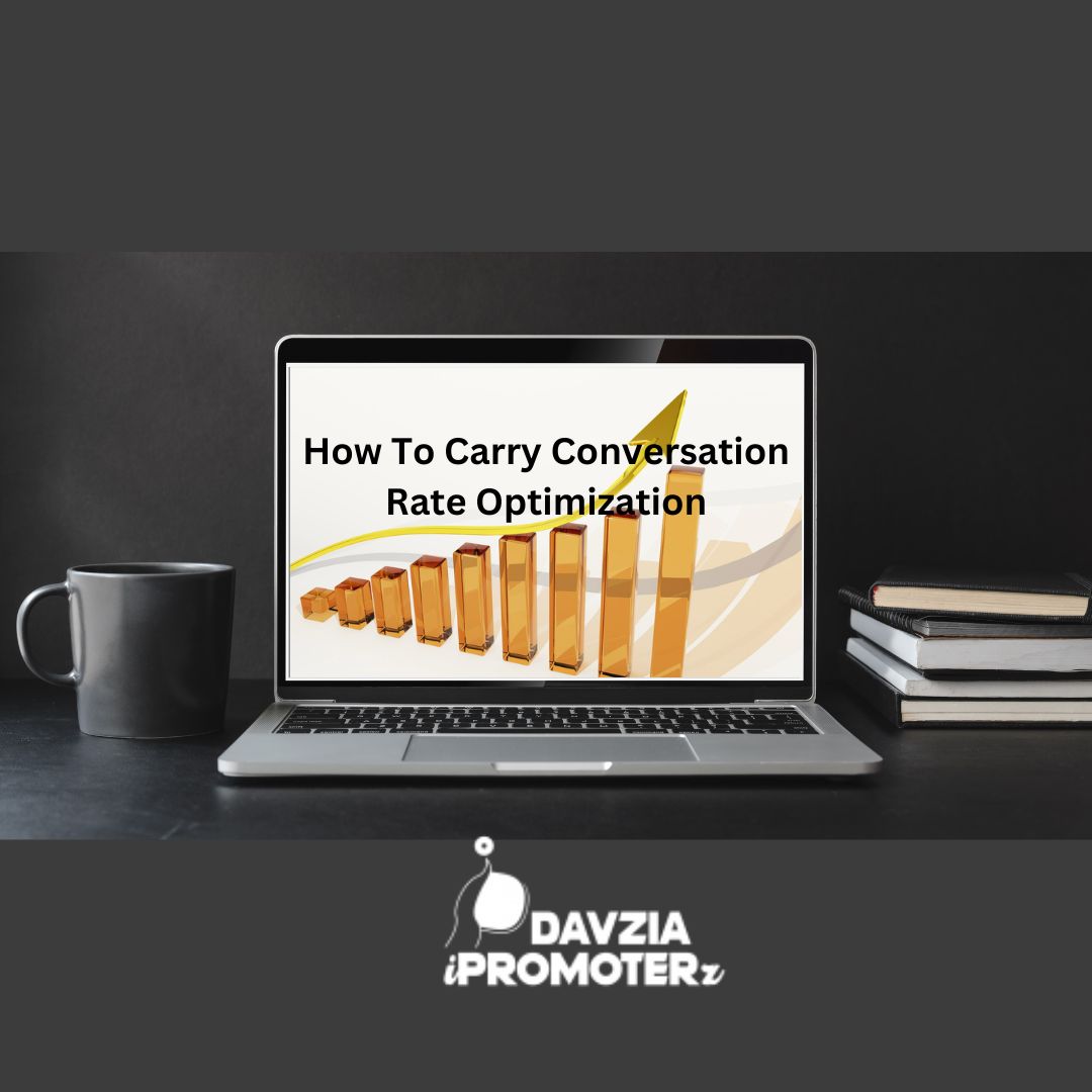How To Carry Conversation Rate Optimization